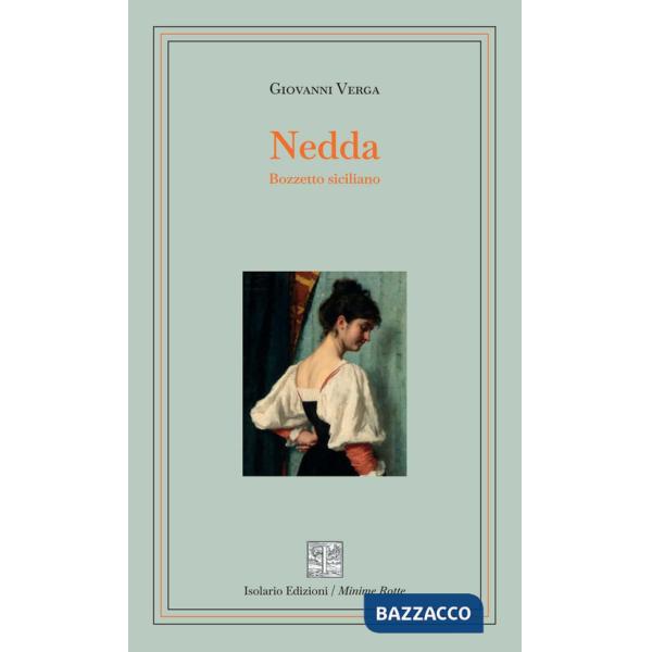 Nedda. Bozzetto siciliano. Ediz. integrale