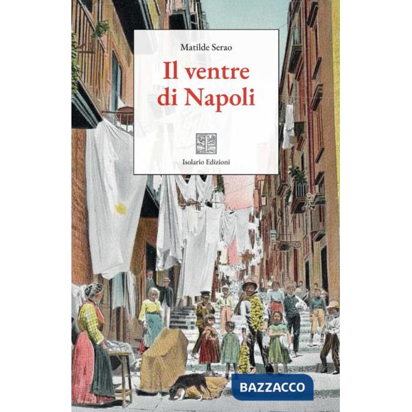 Ventre di Napoli. Ediz. integrale (Il)