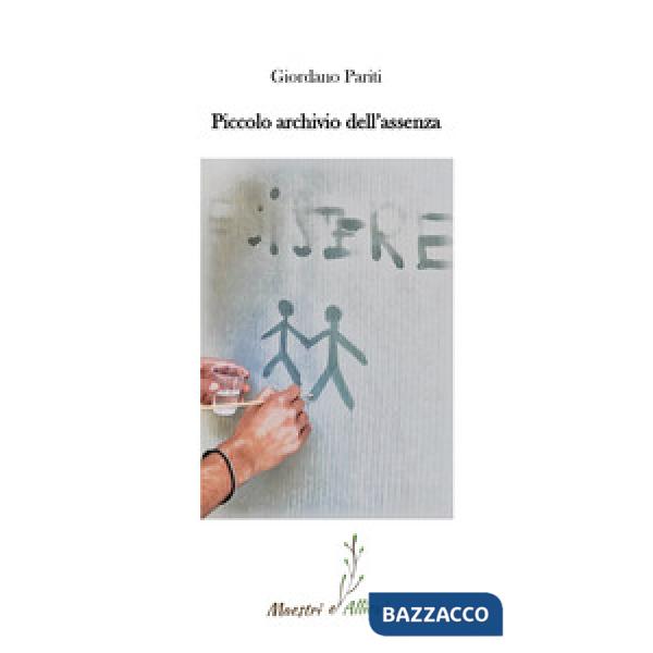 Piccolo archivio dell'assenza