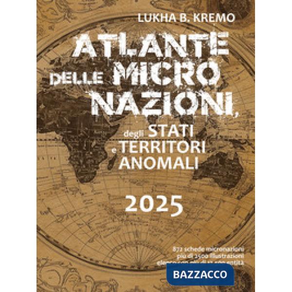 Atlante delle micronazioni, degli stati e dei territori autonomi