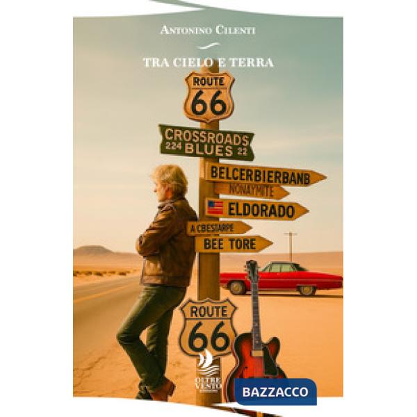 Tra cielo e terra. Crossroads Blues