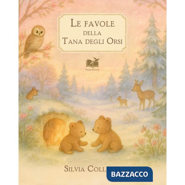 Favole della tana degli orsi (Le)