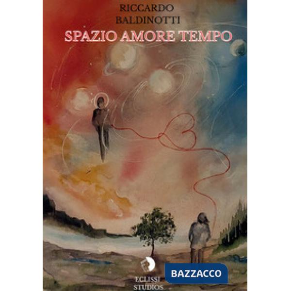 Spazio amore tempo
