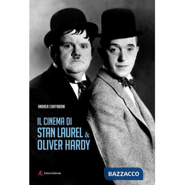Cinema di Stan Laurel & Oliver Hardy (Il)