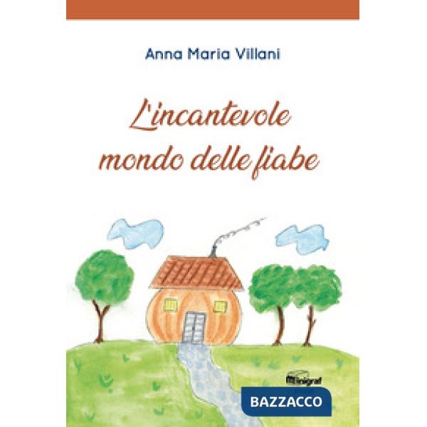 L'incantevole dmondo delle fiabe