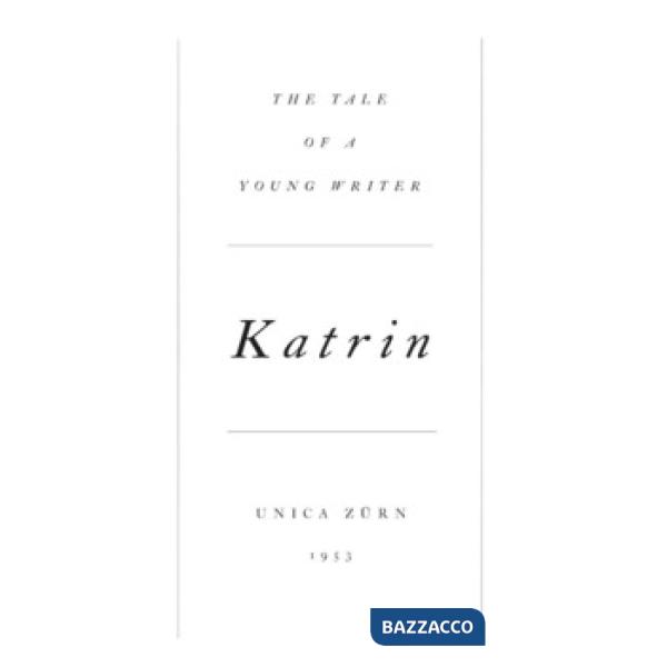 Katrin. The Tale of a Young Writer