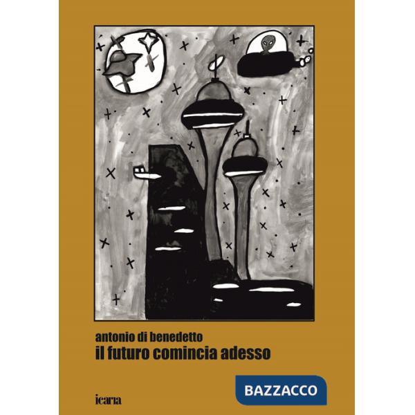 Futuro comincia adesso (Il)