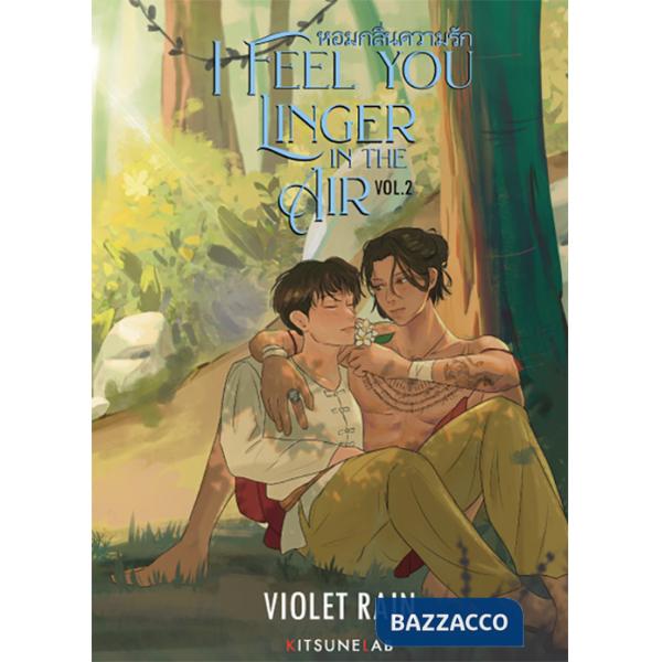 I feel you linger in the air. Vol. 2