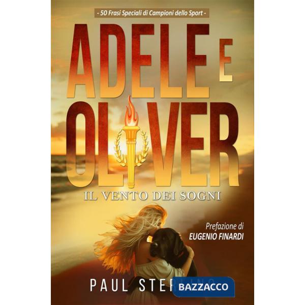 Adele e Oliver. Il vento dei sogni