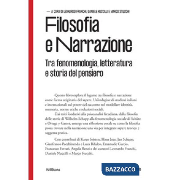 Filosofia e narrazione. Tra fenomenologia, letteratura e storia del pensiero