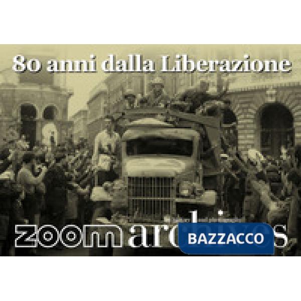 80 anni dalla Liberazione