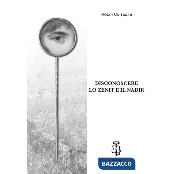 Disconoscere lo zenit e il nadir