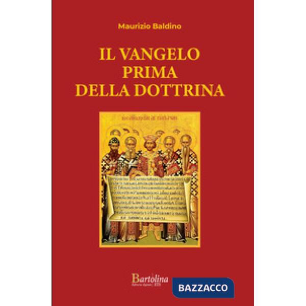 Il Vangelo prima della dottrina