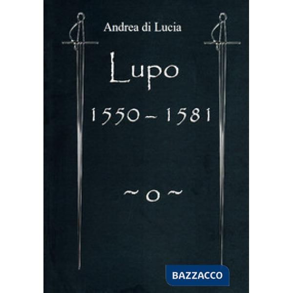Lupo. 1550-1581