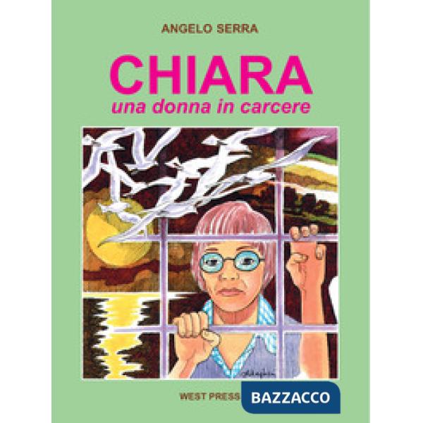 Chiara. Una donna in carcere