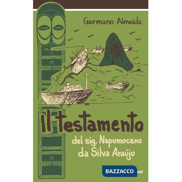 Il testamento del sig. Napumoceno Da Silva Araújo