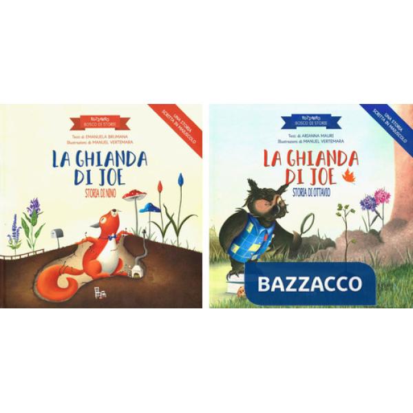 Ghianda di Joe. Bizzarro bosco di storie. Ediz. a colori (La)