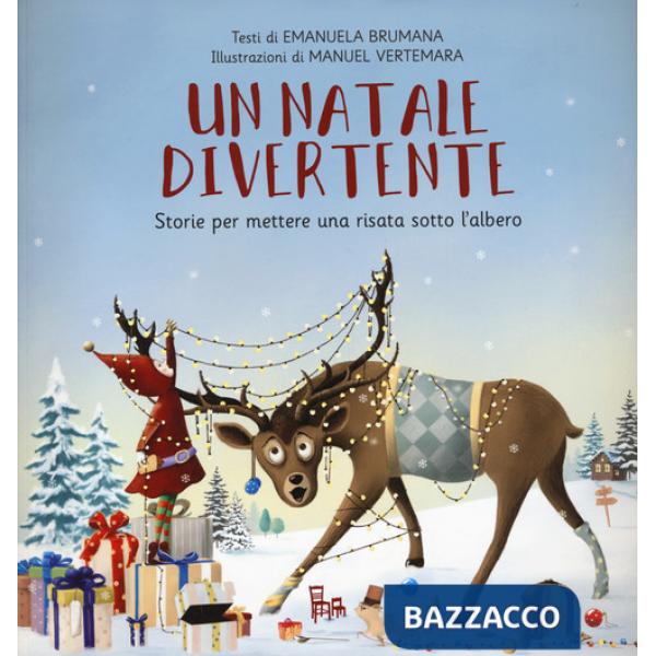 Natale divertente. Storie per mettere una risata sotto l'albero (Un)