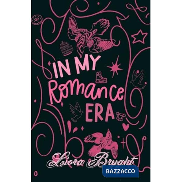 In my romance era. Ediz. italiana