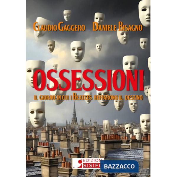 Ossessioni. Il giorno in cui i Beatles beffarono il destino