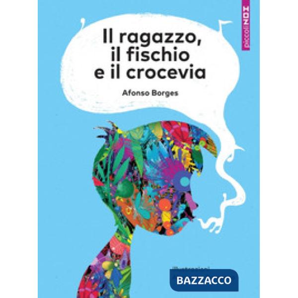 Il ragazzo, il fischio e il crocevia