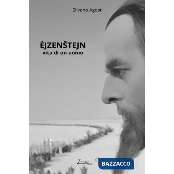 Ejzenstejn: vita di un uomo