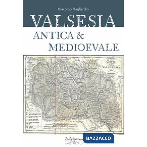 Valsesia antica e medioevale