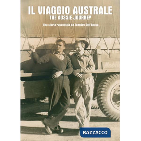 Il viaggio australe. Sulle orme del padre