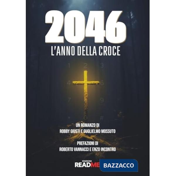 2046. L'anno della croce
