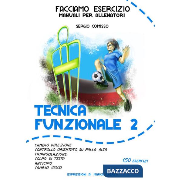 Tecnica funzionale. Vol. 2