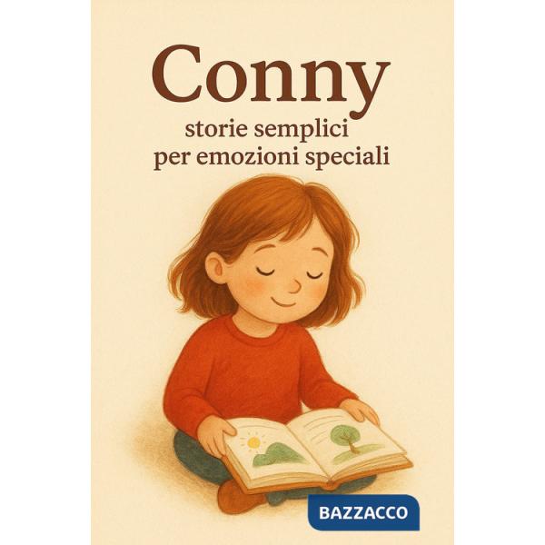 Conny. Storie semplici per emozioni speciali. Ediz. illustrata