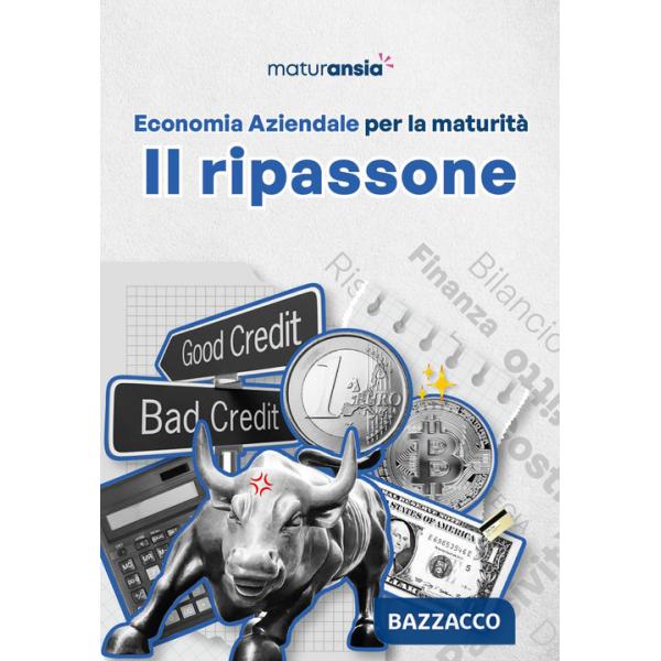 Economia aziendale per la maturitÃ . Il ripassone