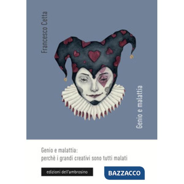 Genio e malattia: perché i grandi creativi sono tutti malati