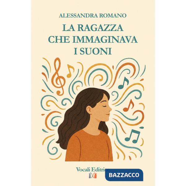 Ragazza che immaginava i suoni (La)