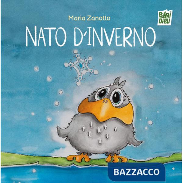 Nato d'inverno. Ediz. a colori