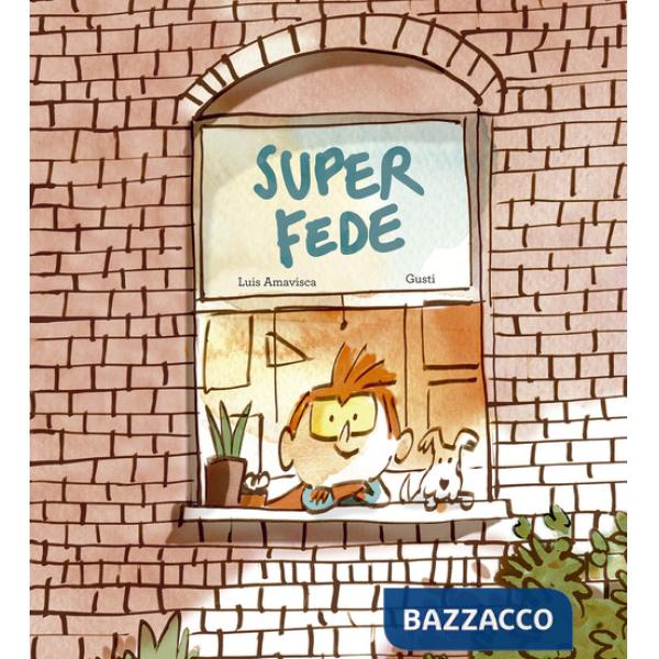 SuperFede. Ediz. illustrata