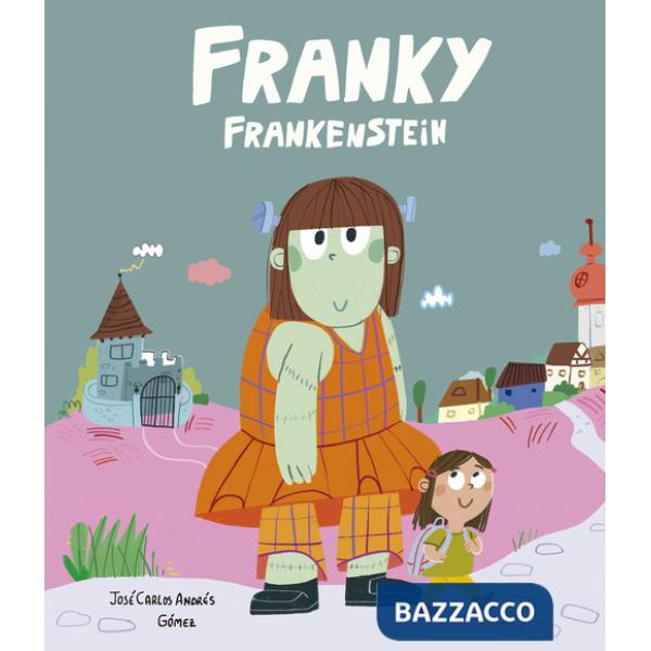 Franky Frankenstein. Ediz. illustrata