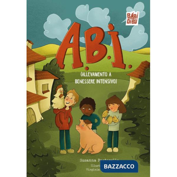 A.B.I. (Allevamento a Benessere Intensivo)