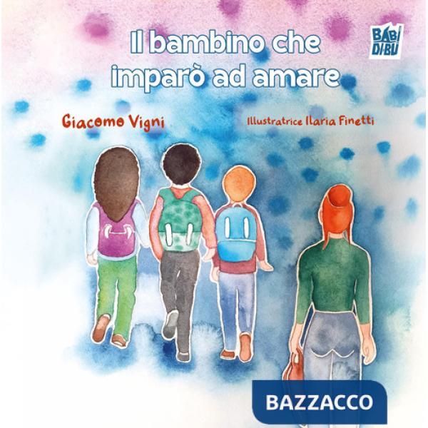 Il bambino che imparò ad amare