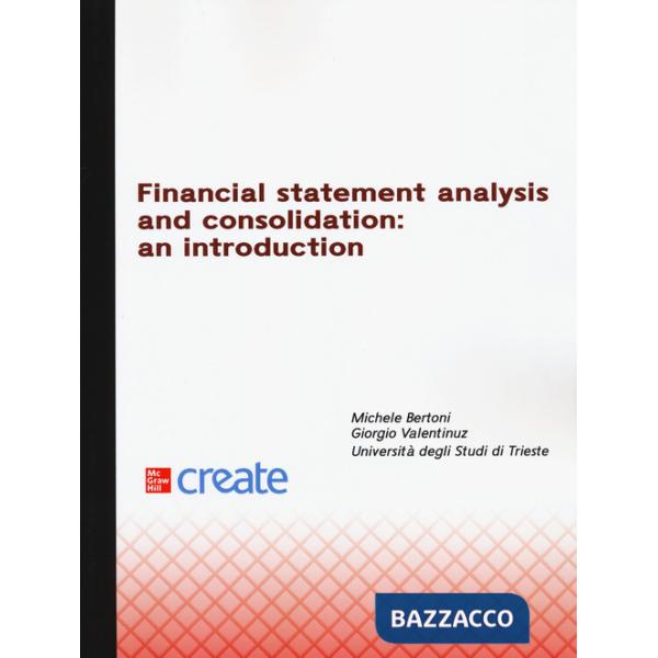 Financial statement analysis and consolidation...