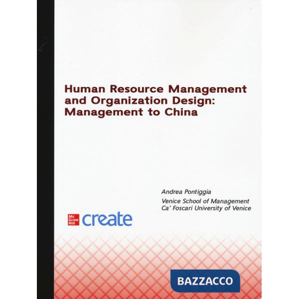 Human resource management and organization design: management to China