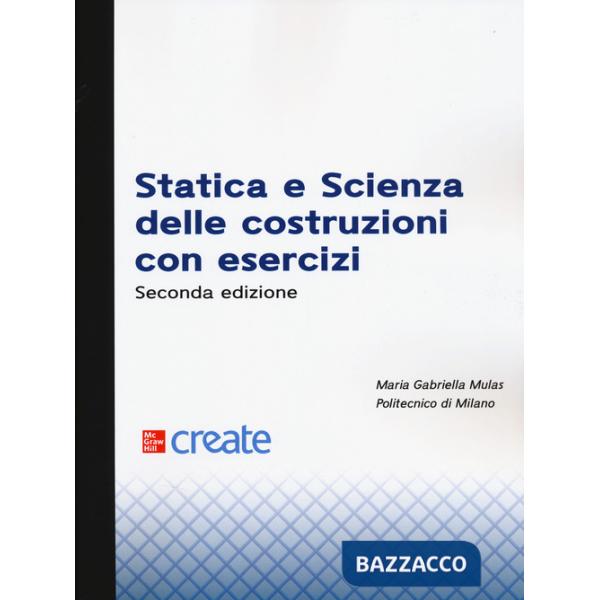 Statica e scienza delle costruzioni con esercizi